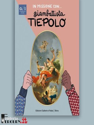 cover image of In missione con... Giambattista Tiepolo